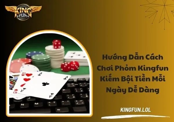 Phỏm Kingfun
